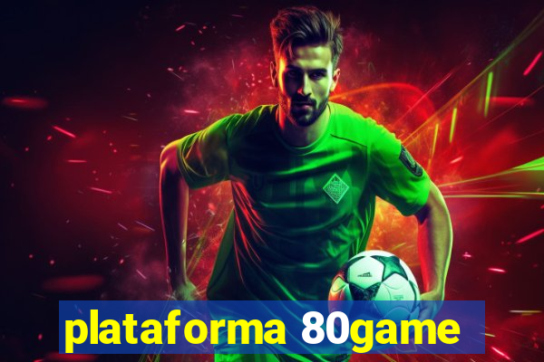 plataforma 80game